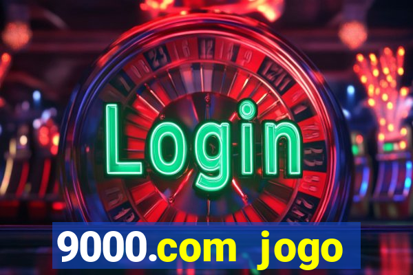 9000.com jogo cassino baixar
